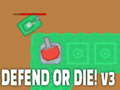 Laro Defend or die! v3