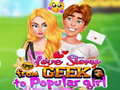 Laro Love Story From Geek To Popular Girl