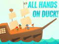 Laro All Hands On Duck!