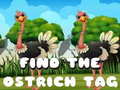 Laro Find the Ostrich tag
