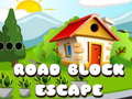 Laro Road Block Escape