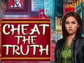 Laro Cheat the Truth