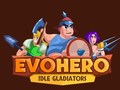 Laro EvoHero: Idle Gladiators
