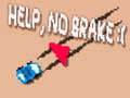 Laro Help, No Brake :(