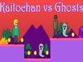 Laro Kaitochan vs Ghosts