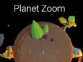 Laro Planet Zoom