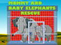 Laro Mommy And Baby Elephants Rescue