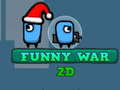 Laro Funny War 2D