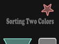 Laro Sorting Two Colors