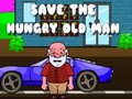 Laro Save The Hungry Old Man