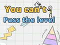 Laro You can't pass level