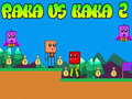 Laro Raka vs Kaka 2