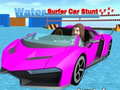 Laro Water Surfer Car Stunt