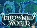 Laro Drowned World