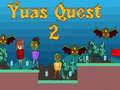 Laro Yuas Quest 2
