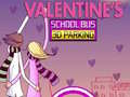 Laro Valentine's School Bus 3D Parking