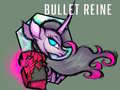 Laro Bullet Reine