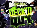 Laro Teenage Mutant Ninja Turtles Deck'd Out