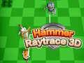 Laro Hammer Raytrace 3D