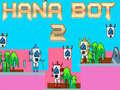 Laro Hana Bot 2