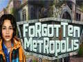 Laro Forgotten Metropolis