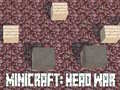 Laro Minicraft: Head War