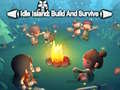 Laro Idle Island Build And Survive