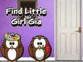 Laro Find Little Girl Gia