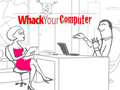 Laro Whack Your Computer