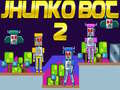 Laro Jhunko Bot 2