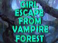 Laro Girl Escape From Vampire Forest 