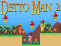 Laro Detto Man 2