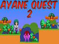 Laro Ayane Quest 2
