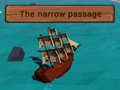 Laro The Narrow Passage