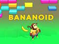 Laro Bananoid