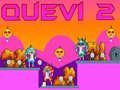 Laro Quevi 2