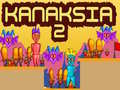 Laro Kanaksia 2