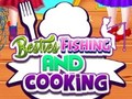Laro Besties Fishing and Cooking