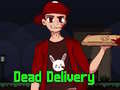 Laro Dead Delivery
