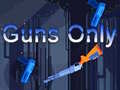Laro Guns Only