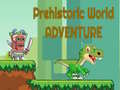 Laro Prehistoric World Adventure