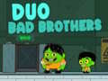 Laro Duo Bad Brothers
