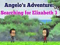 Laro Angelos Adventure: Searching for Elizabeth 3