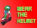 Laro Wear The Helmet