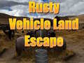 Laro Rusty Vehicle Land Escape 