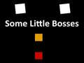 Laro Some Little Bosses