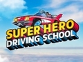 Laro Super Hero Driving School