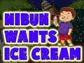 Laro Nibun Wants Ice Cream