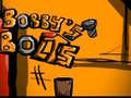 Laro Bobbys bolts
