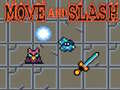 Laro Move and Slash